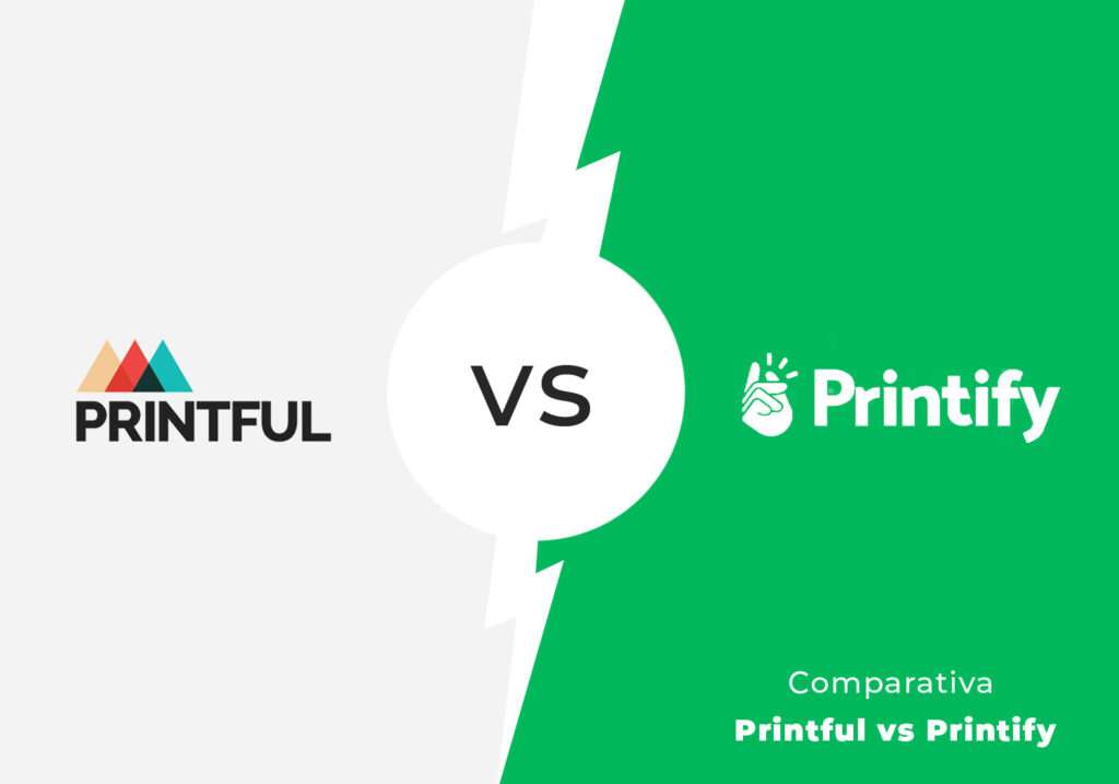 Printful vs Printify Comparativa